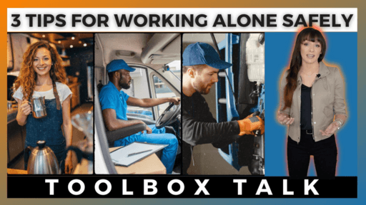 3 Tips for Working Alone Safely Toolbox Talk